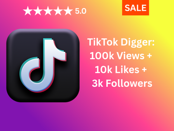 TikTok Digger: 100k Views + 10k Likes + 3k Followers